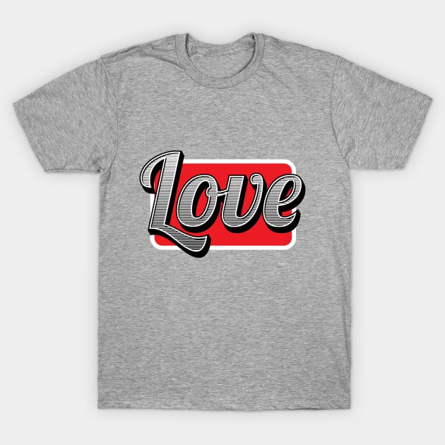 Love T-Shirt by photokapi